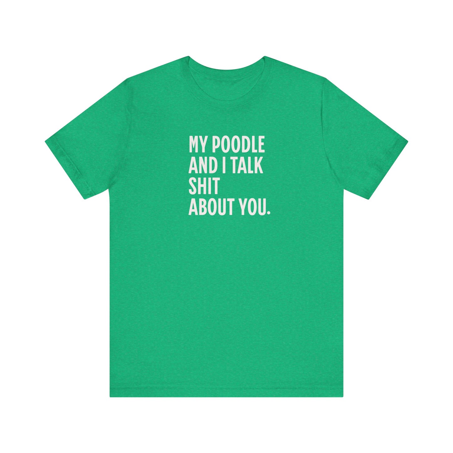 Sassy Poodle Confessions Tee