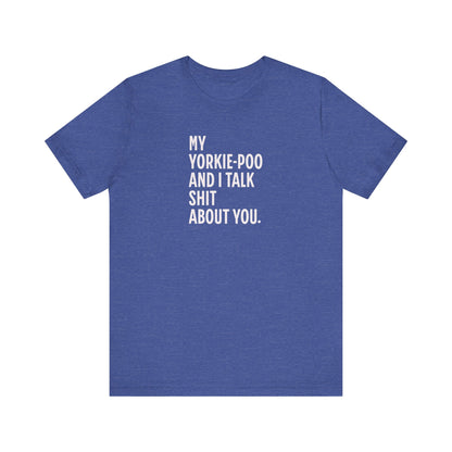 Sassy Yorkie-Poo Confessions Tee