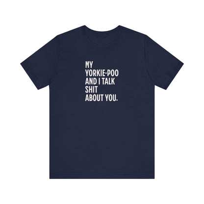 Sassy Yorkie-Poo Confessions Tee