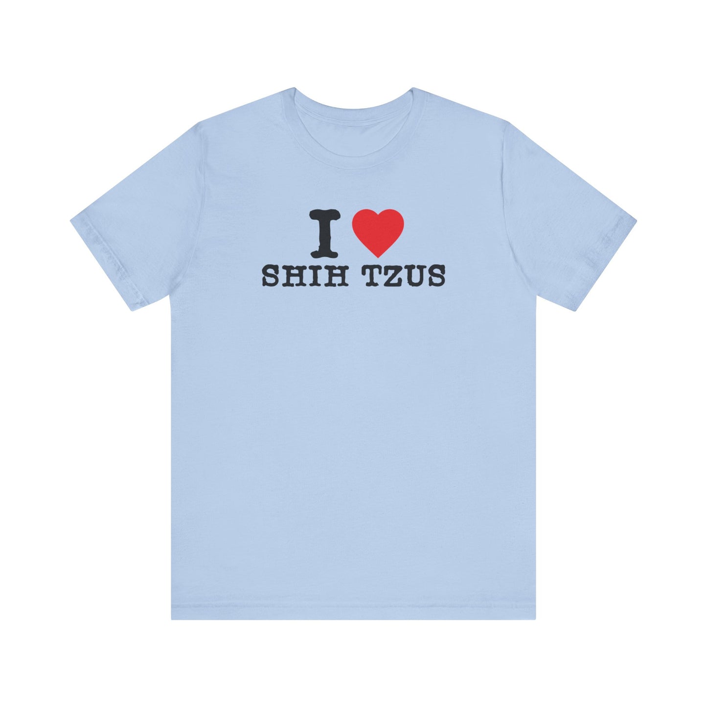 "I Heart Shih Tzus" - Adorable Love for Your Furry Companion