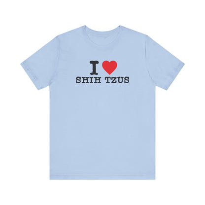 "I Heart Shih Tzus" - Adorable Love for Your Furry Companion