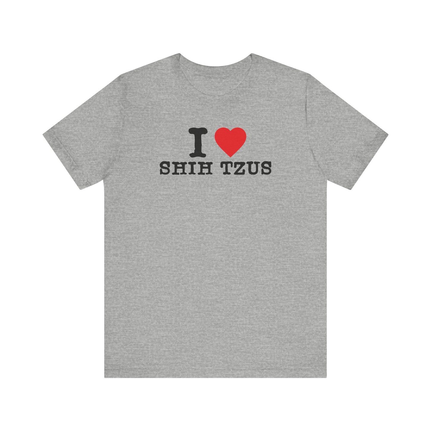 "I Heart Shih Tzus" - Adorable Love for Your Furry Companion