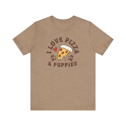 "Pizza, Puppies, and Pure Happiness" Short Sleeve Tee