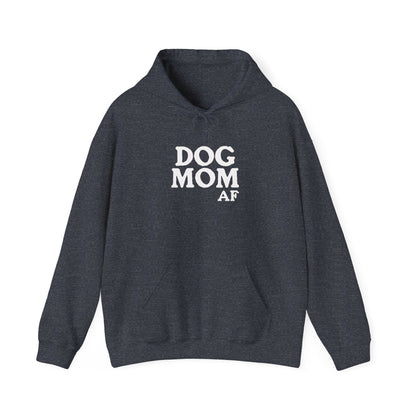 Dog Mom AF Hoodie – Warm, Cozy, and Ready for All the Tail Wags!