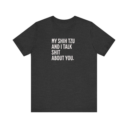 Sassy Shih Tzu Confessions Tee