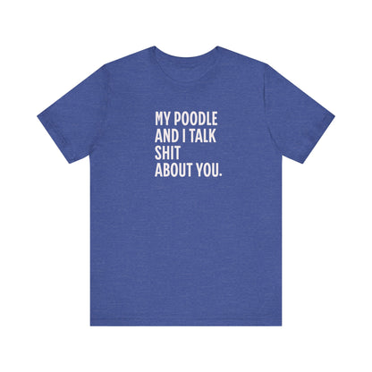 Sassy Poodle Confessions Tee