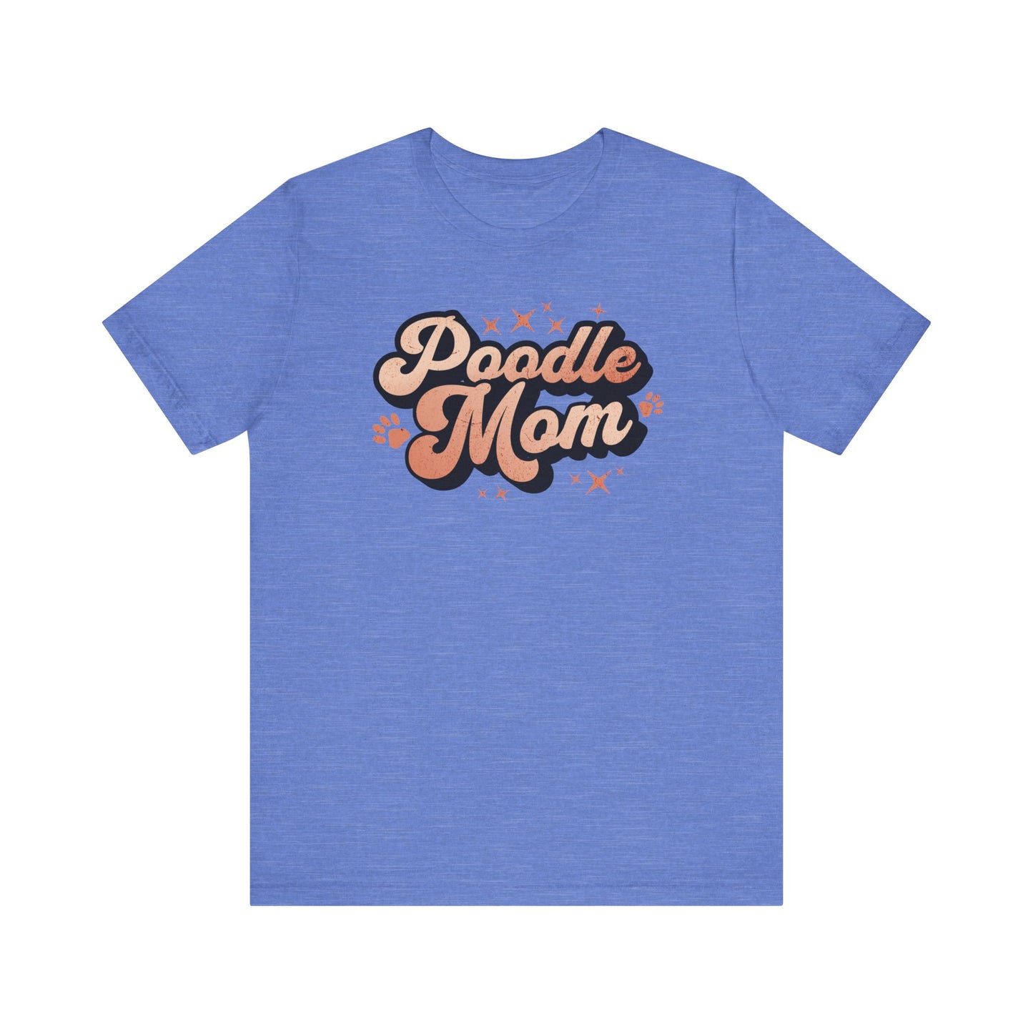 Groovy "Poodle Mom" T-Shirt