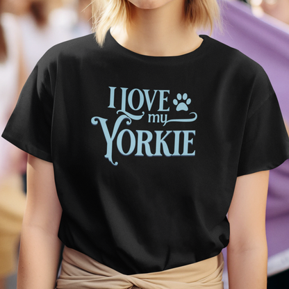 I Love My Yorkie Tee