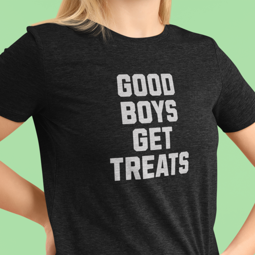 "Good Boys Get Treats" Tee