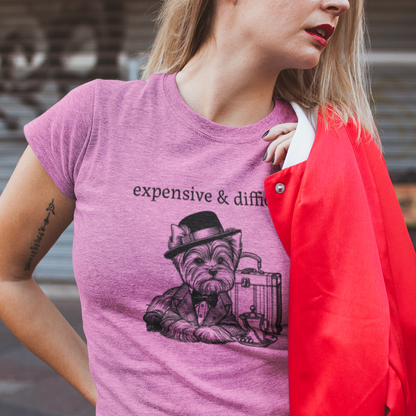 Expensive and Difficult - Yorkshire Terrier Graphic Tee