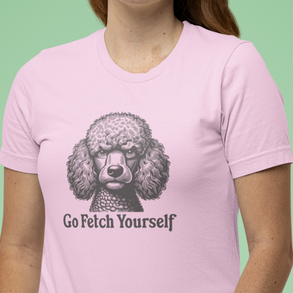 "Go Fetch Yourself" - Playful Poodle Edition