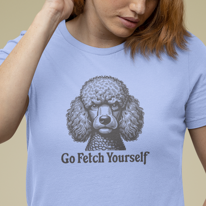 "Go Fetch Yourself" - Playful Poodle Edition